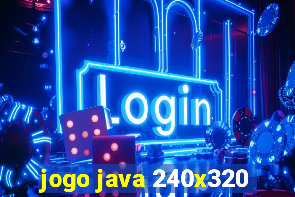 jogo java 240x320